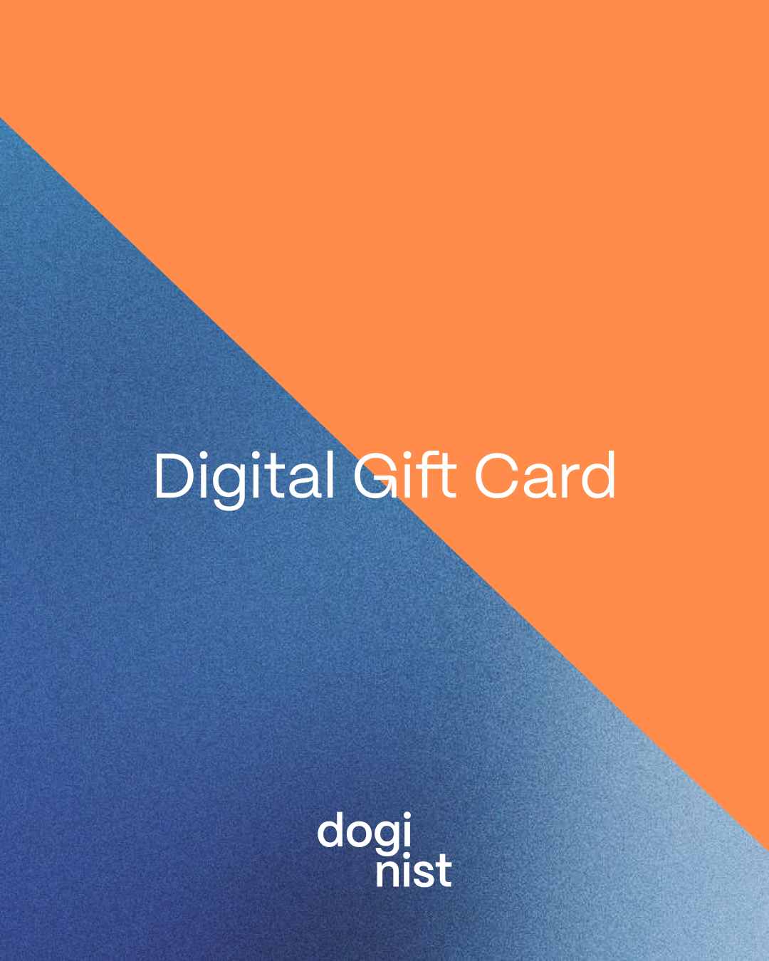 Doginist Digital Gift Card